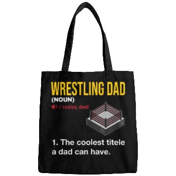Discover Wrestling Dad Definition Grappling Wrestler Parents Bags