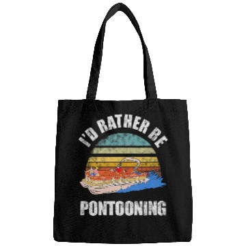 Discover Id Rather Be Pontooning Boating Lake Funny Pontoon Boat 1 Bags