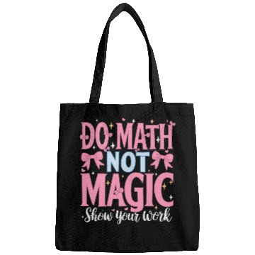 Discover Do Math Not Magic Show Your Work 2 Bags