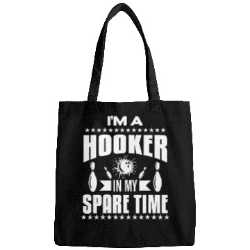 Discover Im A Hooker In My Spare Time Bowling Bowl Bags