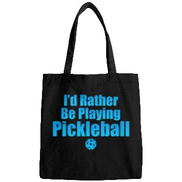 Discover Id Rather Be Playing Pickleball 2 Bags