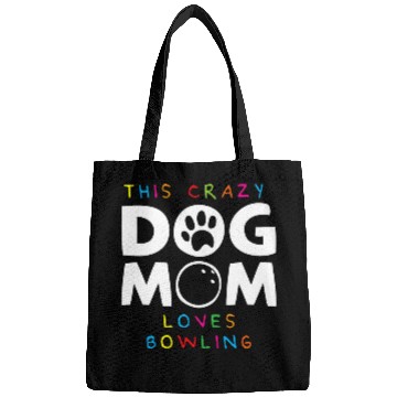 Discover Dog Mother Bowler Funny Bowling Bags