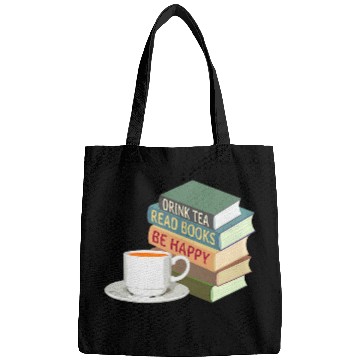 Discover Drink Tea Read Books Be Happy Book Reader Tea Lover Bookworm Bags