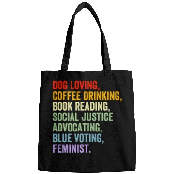 Discover Dog Loving Coffee Drinking Book Reading Social Justice Bags