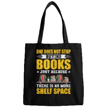 Discover One Does Not Stop Buying Books Book Lovers Reading Bags