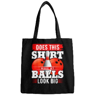 Discover Does This Make My Balls Look Big Bowling 7 Bags