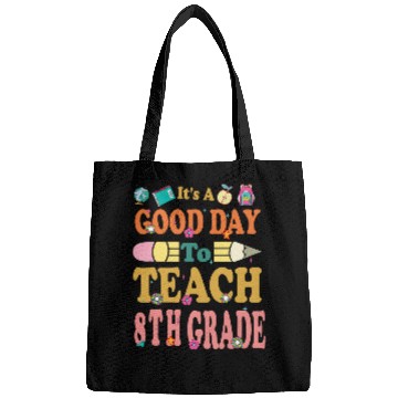Discover Its Good Day To Teach 8th Kindergarten Teach Back To School Bags