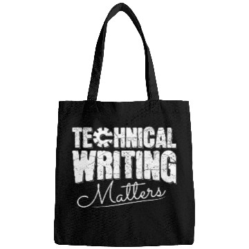 Discover Technical writing matters Quote for a Technical Writer Bags