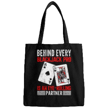 Discover Casino BEHIND EVERY BLACKJACK PLAYER Funny Blackjack Bags