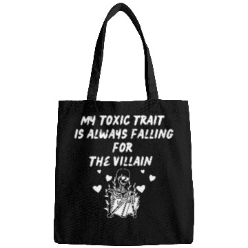 Discover My Toxic Trait is Always Falling For the Villain Bags