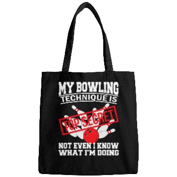 Discover My Bowling Technique Is Top Secret Funny Bowling Bowler 68 Bags