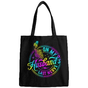 Discover On My Husband s Last Nerve Skeletons Funny Wife Women 1 Bags