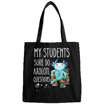 Discover Teacher Appreciation Week Axolotls Questions School Libarian Bags