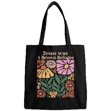 Discover Jesus Was a Brown Skinned Refugee Kindness Christianity Bags