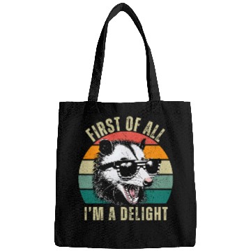 Discover Opossum First Of All I m A Delight vintagess Sarcastic Angry 1 Bags
