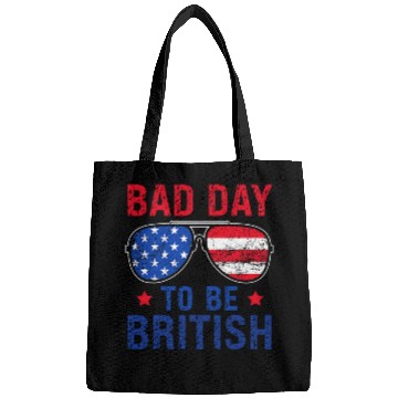 Discover American Flag Sunglasses 4th of July Bad Day To Be British Bags