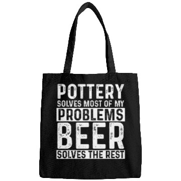 Discover Pottery Solves mostss My Problems Funny Pun Slogan Bags