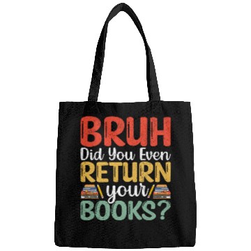 Discover Bruh Return Your Books Funny Library Librarian Book Lovers 1 Bags