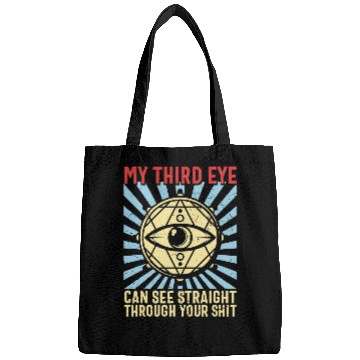 Discover Funny Spiritual Saying Third Eye Sees Through Your Shit Bags
