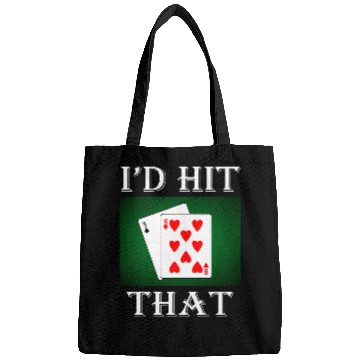 Discover I d Hit That Funny BlackJack Gambling Card Lucky Game Player Bags