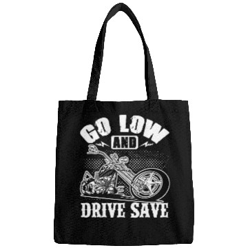 Discover Motorcycle Biker Chopper Rider Go Low And Drive Save Bags