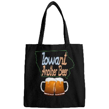 Discover Iowant Another Beer Iowa Beer Funny Bags