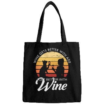 Discover Wines Gets Better With Age I Get Better With Wines 1 Bags