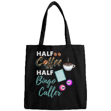 Discover Half Coffee Half Bingo Caller Bags