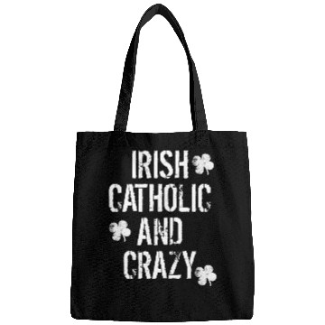 Discover Irish Catholic And Crazy St. Patrick's Day Bags