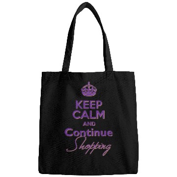 Discover Keep Calm and Continue Shopping Bags