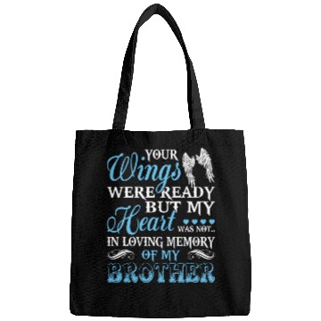 Discover In Loving Memory Of My Brother Bags