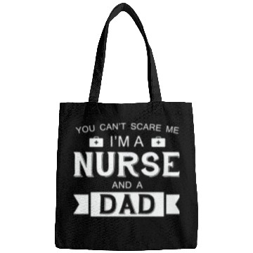 Discover Nurse - I'm A Nurse And A Dad Bags