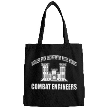 Discover Because even the infantry needs heroes combat engi Bags