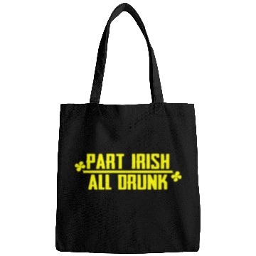 Discover Part Irish All Drunk Bags
