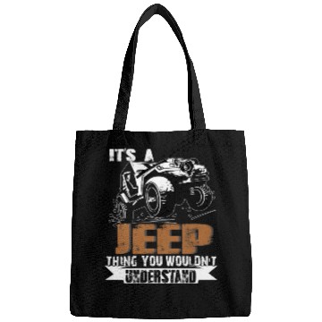 Discover It's A Jeep Thing You Wouldn't Understand Bags