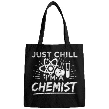 Discover Funny Chemistry Chemist Bags Just Chill