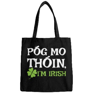Discover POG MO THOIN, I'M IRISH Bags