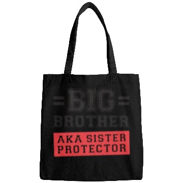 Discover Gift For Big Brother Aka Little Sister Protector T Bags