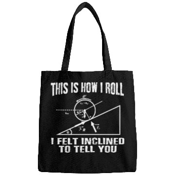 Discover This is how I roll science physics formula gift Bags