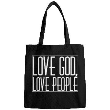 Discover LOVE GOD,LOVE PEOPLE Bags