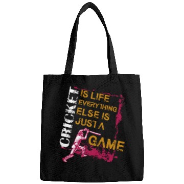 Discover Cricket Is Life Everything Else Is Just A Game Bags