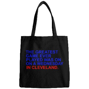 Discover THE GREATEST GAME EVER PLAYED WAS ON A WEDNESDAY Bags