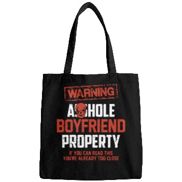 Discover warning asshole boyfriend property if you can read Bags