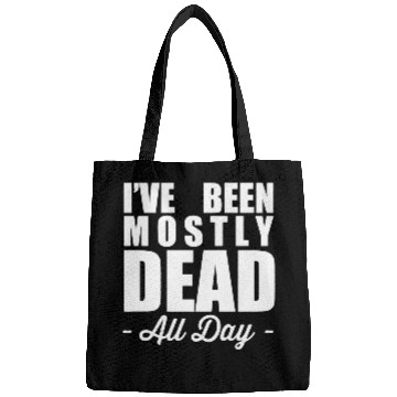 Discover The Princess Bride Quotes Bags - Mostly Dead