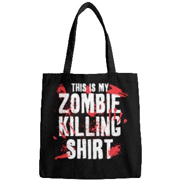 Discover THIS IS MY ZOMBIE KILLING Bags