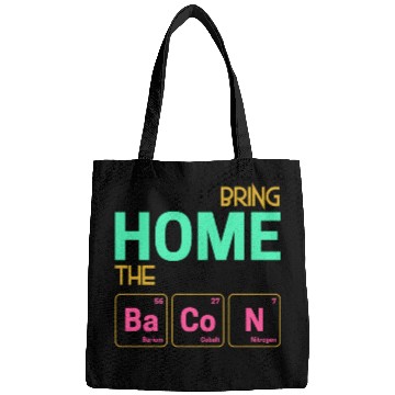 Discover Bring home the Bacon as elements Bags