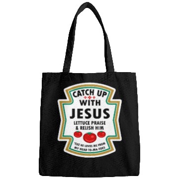 Discover Catch Up With Jesus Bags Ketchup Jesus Lettuce Pr