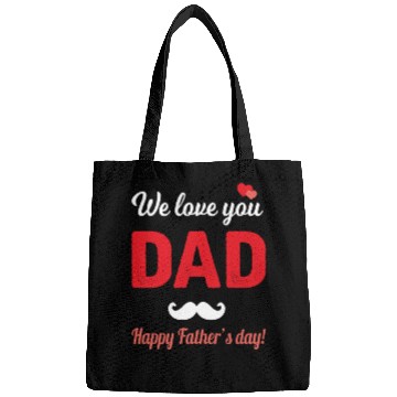 Discover We love you Dad, happy father`s Day, gift idea Bags