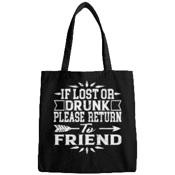 Discover if lost or drunk please return to my friend Bags