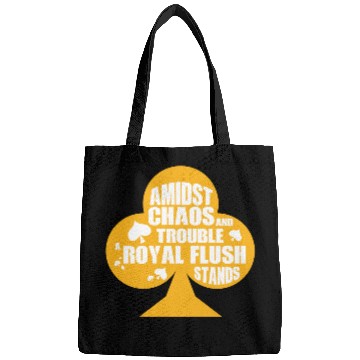 Discover A Midst Chaos Trouble Royal Flush Stands | Poker Bags